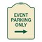 Signmission Event Parking With Right Arrow Heavy-Gauge Aluminum Architectural Sign, 24" x 18", TG-1824-24068 A-DES-TG-1824-24068 - alternate 1